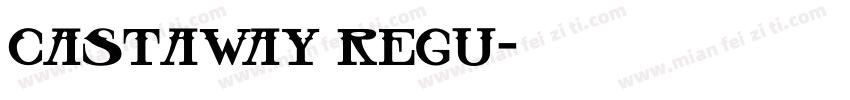 castaway regu字体转换